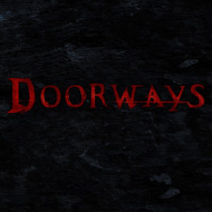 Doorways: Prelude